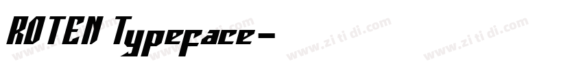 ROTEN Typeface字体转换